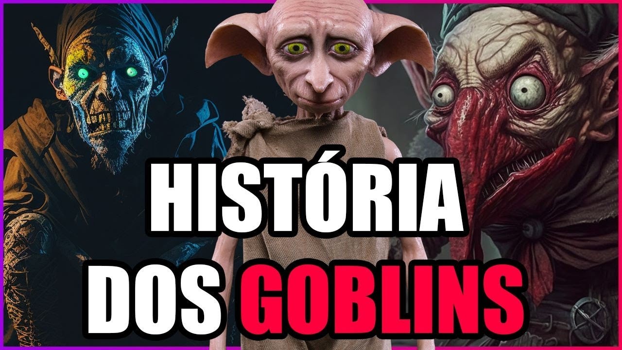 Goblins